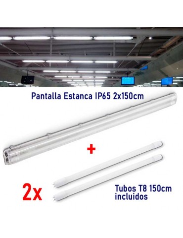 PACK PANTALLA ESTANCA 2x150cm IP65 +2 TUBOS LED 150 cm